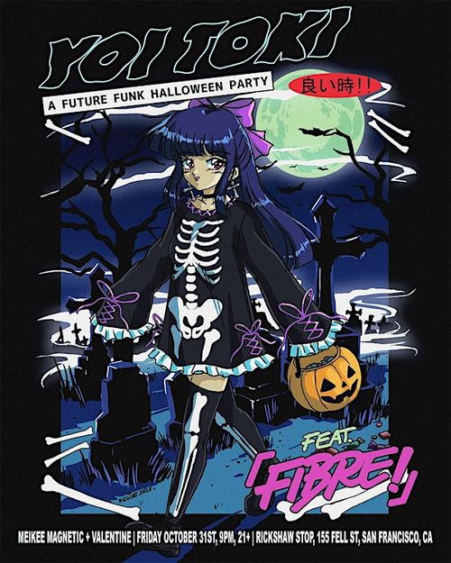 YOI TOKI [SF]: A FUTURE FUNK HALLOWEEN PARTY feat. FIBRE