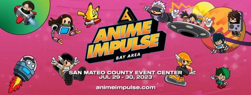 ANIME Impulse Bay Area 2023