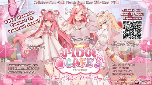 V-Idol Cafe Sweet Angel White Day Vtuber Collab Cafe ft. FREE Vocaloid Karaoke Concert on 3/14